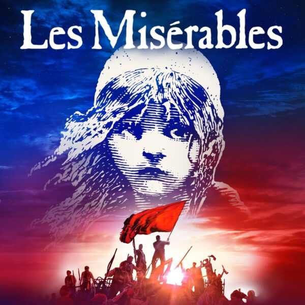 LES MISÉRABLES The Broadway Musical Matinee at the Paramount Theatre, Seattle